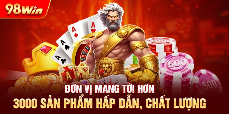 Đơn vị mang tới hơn 3000 sản phẩm hấp dẫn, chất lượng